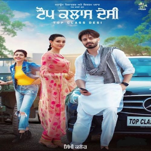 Top Class Desi Gurlez Akhtar, Jimmy Kaler mp3 song free download, Top Class Desi Gurlez Akhtar, Jimmy Kaler full album