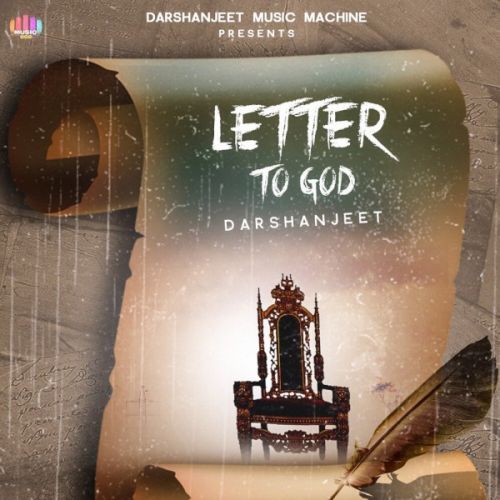 Letter To God Darshanjeet mp3 song free download, Letter To God Darshanjeet full album