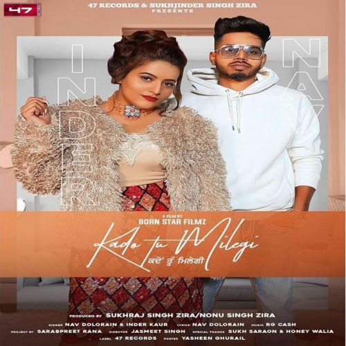 Kado Tu Milegi Inder Kaur, Nav Dolorain mp3 song free download, Kado Tu Milegi Inder Kaur, Nav Dolorain full album