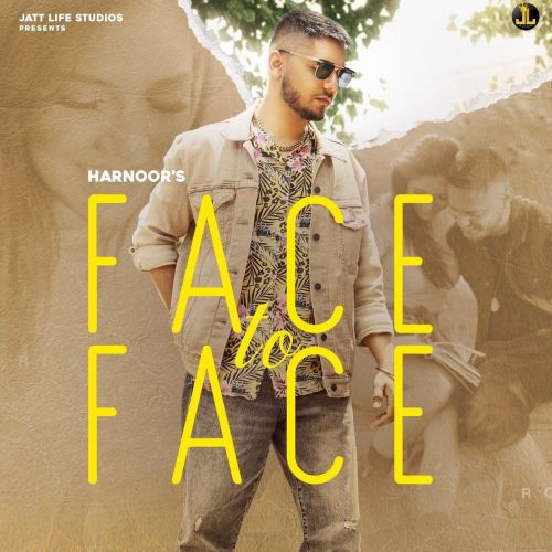 Face to Face Harnoor mp3 song free download, Face to Face Harnoor full album