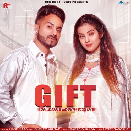 Gift Gurlez Akhtar, Harf Maan mp3 song free download, Gift Gurlez Akhtar, Harf Maan full album