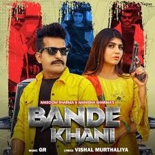 Bande Khani Masoom Sharma mp3 song free download, Bande Khani Masoom Sharma full album