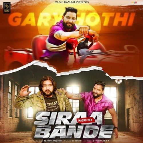 Siraa Bande (Macho Men) Garry Hothi mp3 song free download, Siraa Bande (Macho Men) Garry Hothi full album