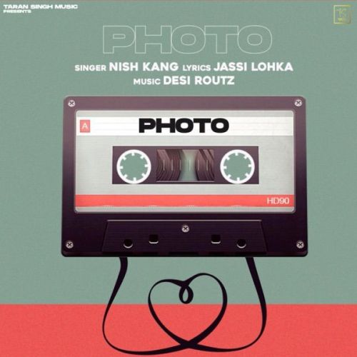 Photo Nish Kang mp3 song free download, Photo Nish Kang full album