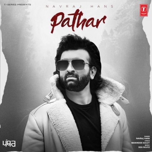 Pathar Navraj Hans mp3 song free download, Pathar Navraj Hans full album