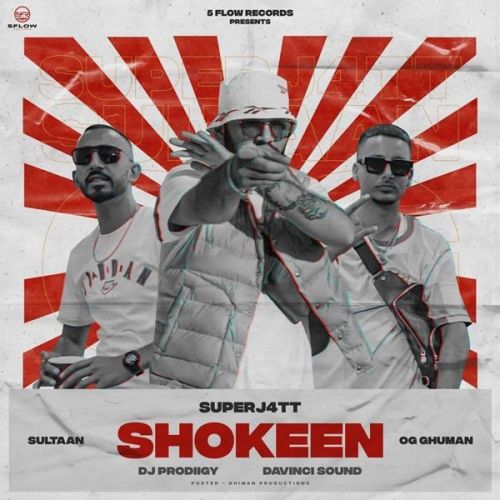 Shokeen Sultaan, OG Ghuman mp3 song free download, Shokeen Sultaan, OG Ghuman full album