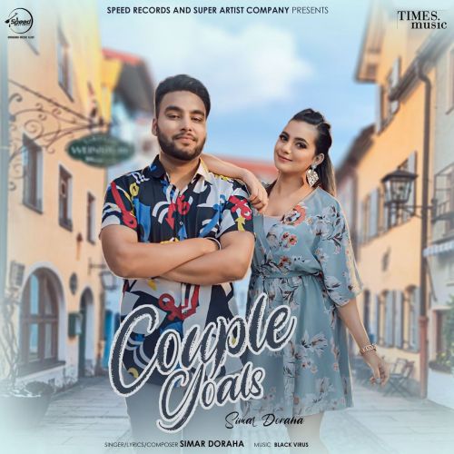 Couple Goals Simar Doraha mp3 song free download, Couple Goals Simar Doraha full album