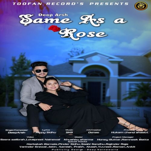 Same As A Rose Deep Arsh mp3 song free download, Same As A Rose Deep Arsh full album