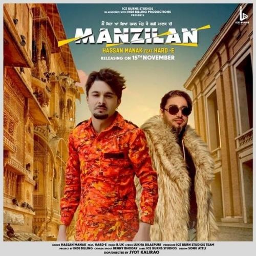 Manzilan Hassan Manak, Hard E mp3 song free download, Manzilan Hassan Manak, Hard E full album