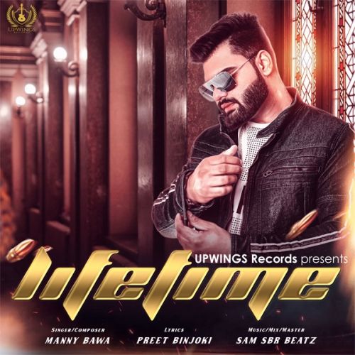 Lifetime Manny Bawa mp3 song free download, Lifetime Manny Bawa full album