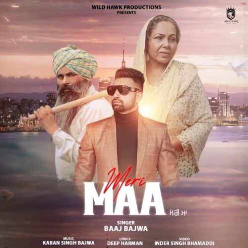 Meri Maa Baaj Bajwa mp3 song free download, Meri Maa Baaj Bajwa full album