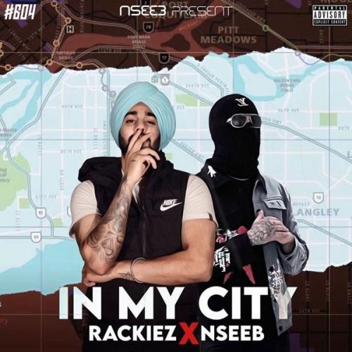 In My City Nseeb, Rackiez mp3 song free download, In My City Nseeb, Rackiez full album