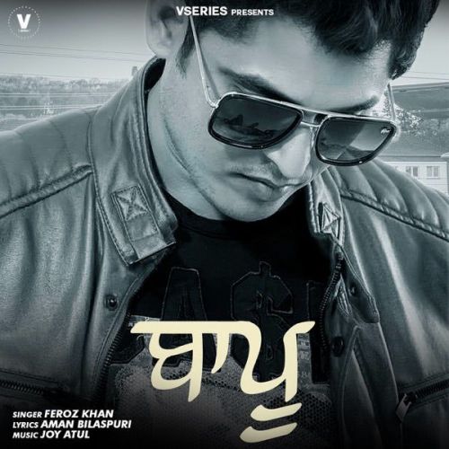 Baapu Feroz Khan mp3 song free download, Baapu Feroz Khan full album