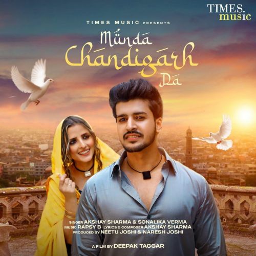 Munda Chandigarh Da Akshay Sharma, Sonalika Verma mp3 song free download, Munda Chandigarh Da Akshay Sharma, Sonalika Verma full album