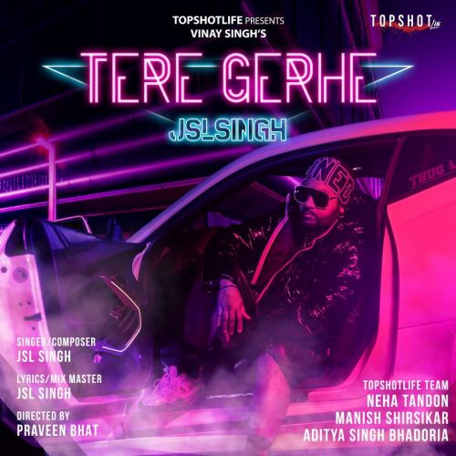 Tere Gerhe JSL Singh mp3 song free download, Tere Gerhe JSL Singh full album