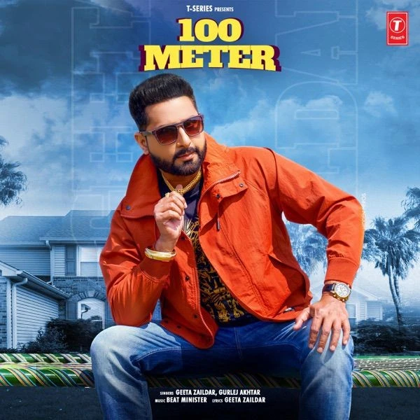 100 Meter Geeta Zaildar, Gurlez Akhtar mp3 song free download, 100 Meter Geeta Zaildar, Gurlez Akhtar full album