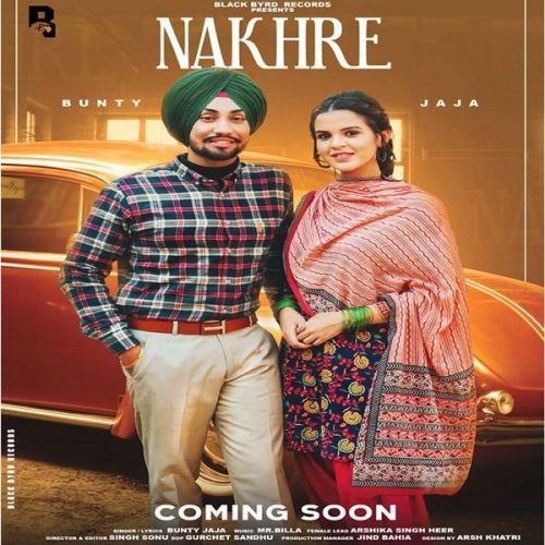 Nakhre Bunty Jaja mp3 song free download, Nakhre Bunty Jaja full album