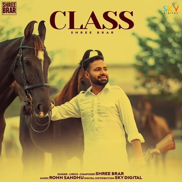 Class Shree Brar mp3 song free download, Class Shree Brar full album