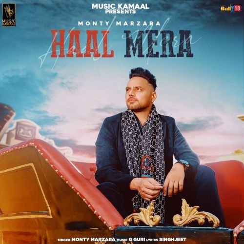 Haal Mera Monty Marzara mp3 song free download, Haal Mera Monty Marzara full album