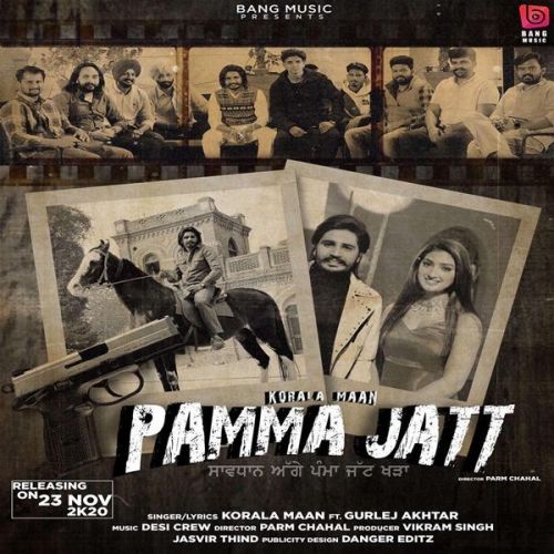 Pamma Jatt Gurlej Akhtar, Korala Maan mp3 song free download, Pamma Jatt Gurlej Akhtar, Korala Maan full album