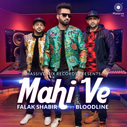 Mahi Ve Falak Shabir mp3 song free download, Mahi Ve Falak Shabir full album