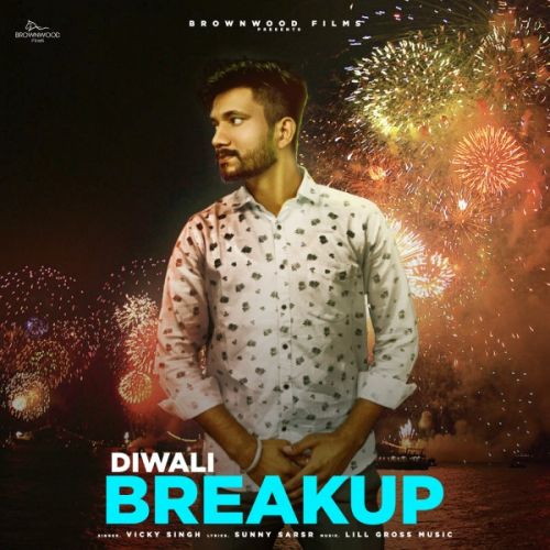 Diwali Breakup Vicky Singh mp3 song free download, Diwali Breakup Vicky Singh full album