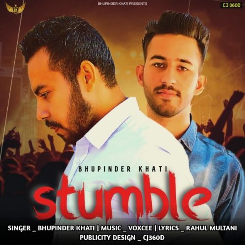 Stumble Bhupinder Khati mp3 song free download, Stumble Bhupinder Khati full album