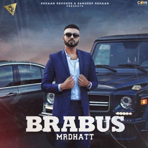 Brabus Mr Dhatt mp3 song free download, Brabus Mr Dhatt full album