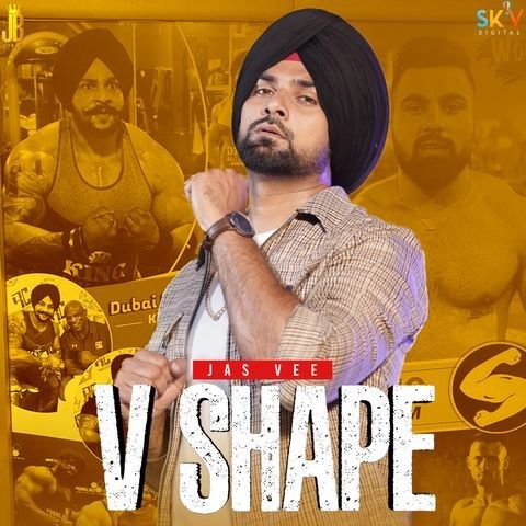 V Shape Jas Vee mp3 song free download, V Shape Jas Vee full album