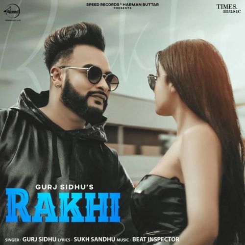 Rakhi Gurj Sidhu mp3 song free download, Rakhi Gurj Sidhu full album