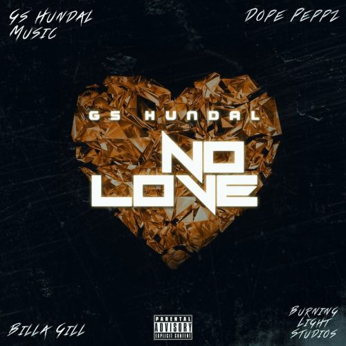 No Love Gs Hundal mp3 song free download, No Love Gs Hundal full album