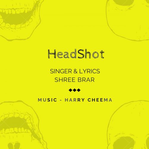 Head Shot Shree Brar mp3 song free download, Head Shot Shree Brar full album