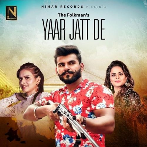 Yaar Jatt De The Folkman, Gurlej Akhtar mp3 song free download, Yaar Jatt De The Folkman, Gurlej Akhtar full album