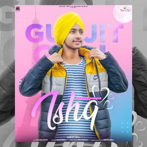 Ishq Gurjit Gill mp3 song free download, Ishq Gurjit Gill full album