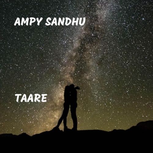 Taare Ampy Sandhu mp3 song free download, Taare Ampy Sandhu full album