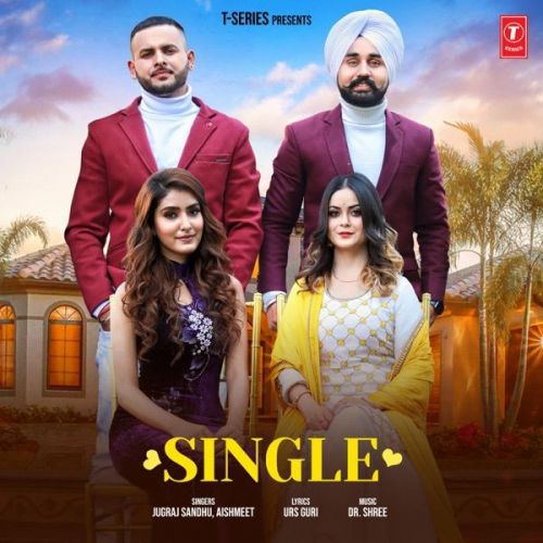 Single Jugraj Sandhu, Ashmeet mp3 song free download, Single Jugraj Sandhu, Ashmeet full album