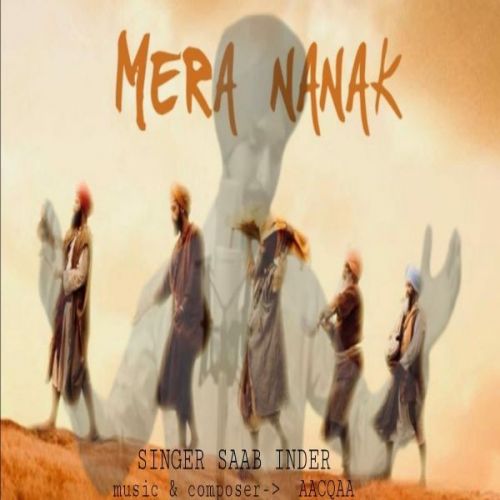 Mera Nanak Saab Inder mp3 song free download, Mera Nanak Saab Inder full album