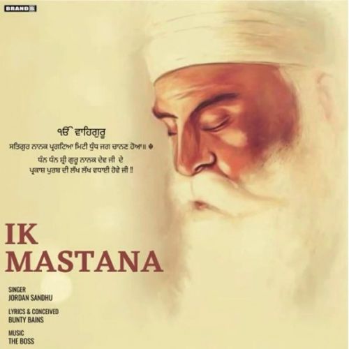 Ik Mastaana Jordan Sandhu mp3 song free download, Ik Mastaana Jordan Sandhu full album