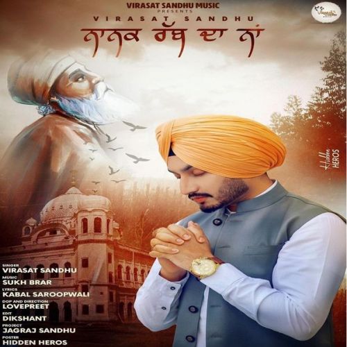 Nanak Rabb Da Naam Virasat Sandhu mp3 song free download, Nanak Rabb Da Naam Virasat Sandhu full album