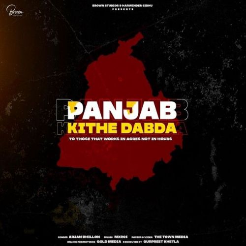 Panjab Kithe Dabda Arjan Dhillon mp3 song free download, Panjab Kithe Dabda Arjan Dhillon full album