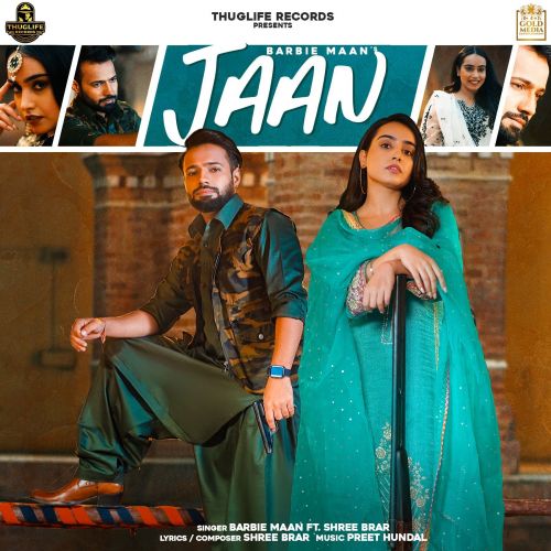 Jaan Shree Brar, Barbie Maan mp3 song free download, Jaan Shree Brar, Barbie Maan full album