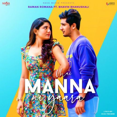 Mai Manna Ni Yaara Avi, Raman Romana mp3 song free download, Mai Manna Ni Yaara Avi, Raman Romana full album