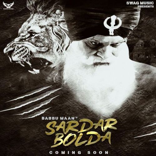 Sardar Bolda Babbu Maan mp3 song free download, Sardar Bolda Babbu Maan full album