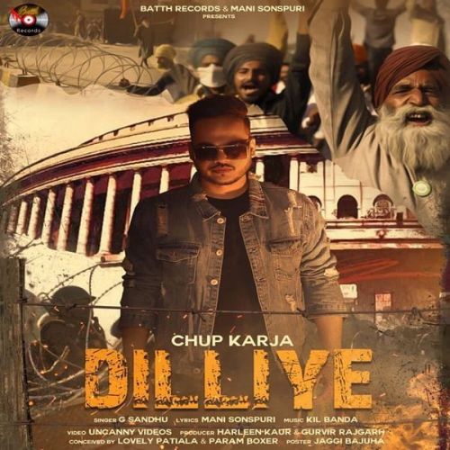 Chup Karja Delhiye G Sandhu mp3 song free download, Chup Karja Delhiye G Sandhu full album