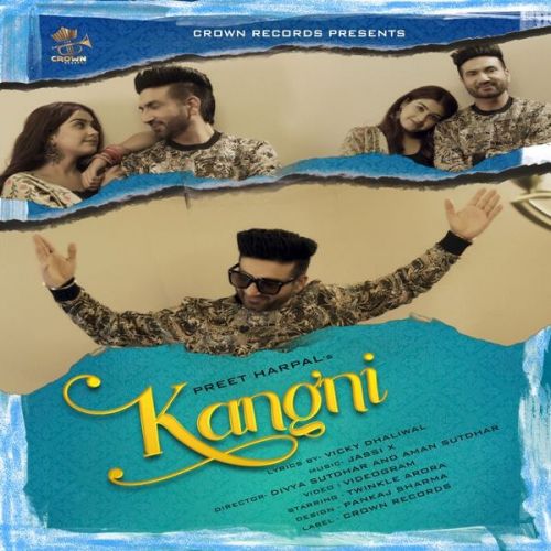 Kangni Preet Harpal mp3 song free download, Kangni Preet Harpal full album