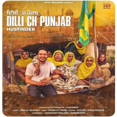 Dilli Ch Punjab Hustinder mp3 song free download, Dilli Ch Punjab Hustinder full album