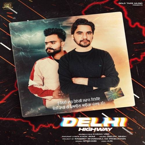 Delhi Highway Karan Virr, Kack Bomi mp3 song free download, Delhi Highway Karan Virr, Kack Bomi full album