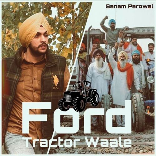 Ford Tractor Waale Sanam Parowal mp3 song free download, Ford Tractor Waale Sanam Parowal full album