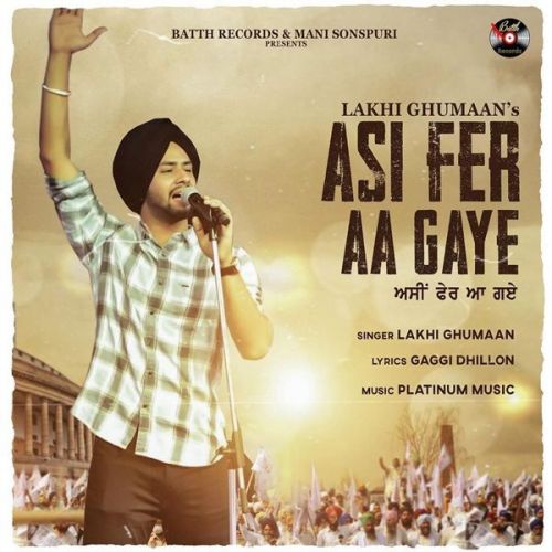 Asi Fer Aa Gye Lakhi Ghumaan mp3 song free download, Asi Fer Aa Gye Lakhi Ghumaan full album