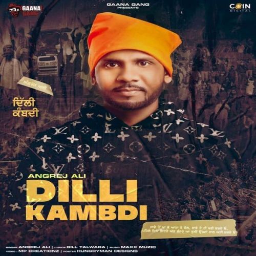 Dilli Kambdi Angrej Ali mp3 song free download, Dilli Kambdi Angrej Ali full album